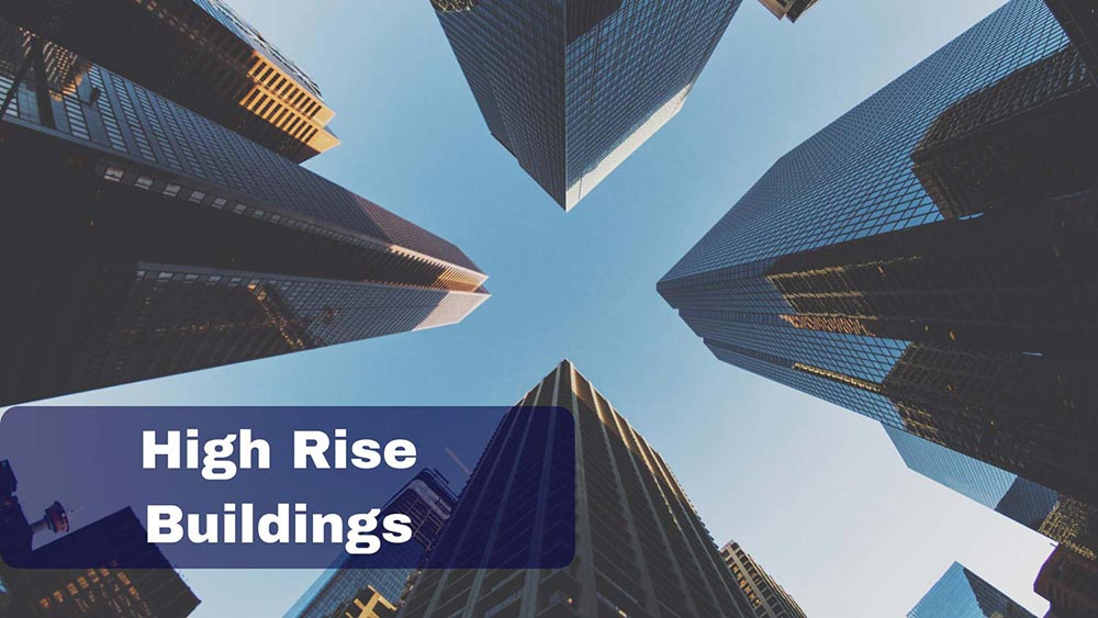 High Rise Buildings