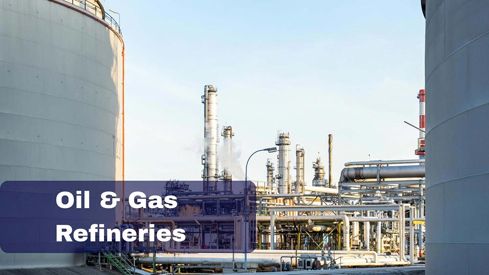 Oil & Gas Refineries